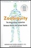 Zoobiquity: The Astonishing Connection Between Human and Animal Health