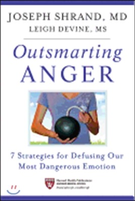 Outsmarting Anger