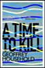 A Time to Kill