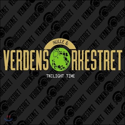 Verdens Orkestret - Twilight Time