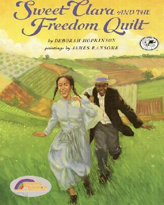 Sweet Clara and the Freedom Quilt