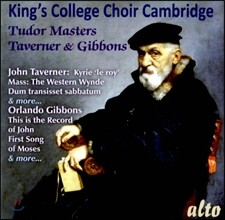 Choir of King’s College Cambridge 튜더 왕조의 거장들 : 태버너와 기번스 (Tudor Masters: Taverner &amp; Gibbons)