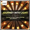 Journey Into Light - 캠브리지 대학 예수 합창단