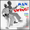 남성 가수들이 부르는 스윙 음악 모음집 (Man You Swing!)
