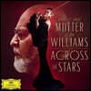 Anne-Sophie Mutter 안네 소피 무터 - 존 윌리엄스 영화음악 작품 연주집 (Across The Stars)