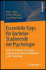 Essentielle Tipps Fur Bachelor-Studierende Der Psychologie: Mehr ALS Studieren: Forschungserfahrung Und Fachliche Fahigkeiten in Der Psychologie