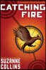 Catching Fire (Hunger Games, Book Two): Volume 2