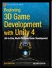 Beginning 3D Game Development with Unity 4: All-In-One, Multi-Platform Game Development