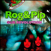 Rog & Pip - Our Revolution (LP)