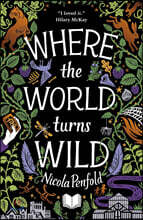 Where The World Turns Wild