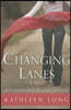 Changing Lanes