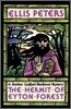 The Hermit of Eyton Forest Lib/E: The Fourteenth Chronicle of Brother Cadfael