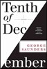 Tenth of December: Stories