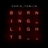 Chris Tomlin - Burning Lights