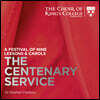 Choir of King's College Cambridge 캠브리지 킹스 칼리지 합창단 - 2019년 나인 레슨과 캐롤 페스티벌: 100년간의 예배