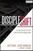 Discipleshift: Five Steps That Help Your Church to Make Disciples Who Make Disciples