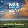 Gerard Schwarz 드보르작: 교향곡 6번 / 야나체크: 전원곡 (Dvorak: Symphony No.6)