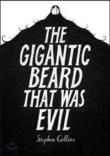 The Gigantic Beard That Was Evil
