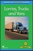 Macmillan Factual Readers Level 2+: Lorries, Trucks and Vans