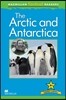 Macmillan Factual Readers Level 4+: Arctic and Antarctica