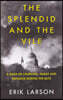 The Splendid and the Vile