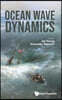 Ocean Wave Dynamics