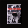 Bert Jansch - Young Man Blues Live In Glasgow 1962-1964 (180G)(2LP)