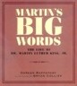 Martin's Big Words: The Life of Dr. Martin Luther King, Jr.