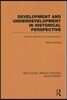 Development and Underdevelopment in Historical Perspective