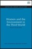 Women and the Environment in the Third World