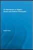On Mechanism in Hegel's Social and Political Philosophy