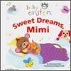 Baby Einstein Sweet Dreams Mimi