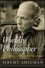 Worldly Philosopher: The Odyssey of Albert O. Hirschman