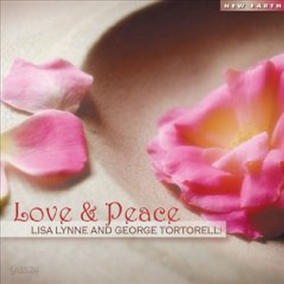 Lisa Lynne &amp; George Tortorelli - Love &amp; Peace