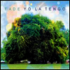 Yo La Tengo - Fade (LP)