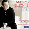 Andris Nelsons 차이코프스키: 교향곡 4-6번, '만프레드' 교향곡 / 쇼스타코비치: 교향곡 7번 '레닌그라드' / 슈트라우스: '돈주앙', '차라투스트라는 이렇게 말했다' 외