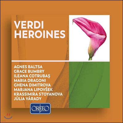 베르디 오페라의 여주인공들 (Verdi Heroines)