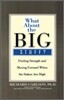 What about the Big Stuff?: Finding Strength and Moving Forward When the Stakes Are High