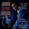 Johnny "Guitar" Watson - Best Of The Okeh Years (CD)