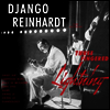 Django Reinhardt - Three Fingered Lightning (180g Audiophile Vinyl LP)
