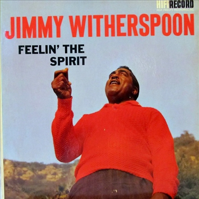 Jimmy Witherspoon - Feelin&#39; The Spirit (180g Audiophile Vinyl LP)