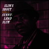 Sunnyland Slim - Slim's Shout (180g Audiophile Vinyl LP)