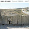 Louis Sclavis Quartet (루이 스클라비 쿼텟) - Characters On A Wall [LP]