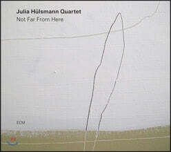 Julia Hulsmann Quartet (율리아 휠스만 쿼텟) - Not Far From Here