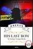 셜록홈즈 단편 모음 4집 (His Last Bow) - 고품격 시청각 영문판
