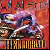 W.A.S.P. (더블유 에이 에스 피) - Helldorado