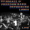 Ty Segall And Freedom Band (타이 시걸 앤 프리덤 밴드) - Deforming Lobes