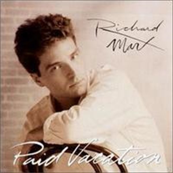 Richard Marx / Paid Vacation