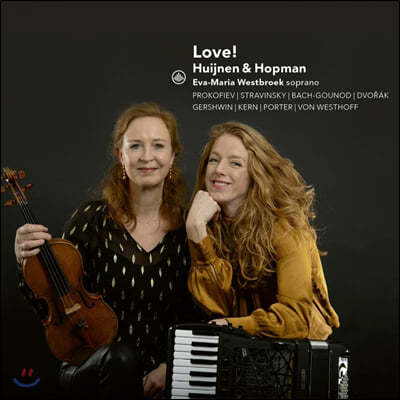 Cecile Huijnen / Marieke Hopman 바이올린과 아코디언으로 듣는 음악 (Love!)