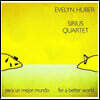 Evelyn Huber & Sirius String Quartet (에블린 후버 & 시리어스 스트링 쿼텟) - Para un mejor mundo - For a better world [2LP]